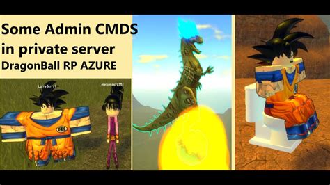 Roblox:"Dragon Ball RP: Azure" SOME ADMINS COMMANDS IN PRIVATE SERVER(example:RainbowFart) - YouTube