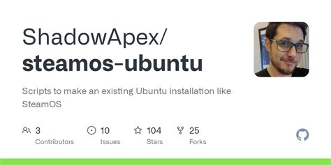 GitHub - ShadowApex/steamos-ubuntu: Scripts to make an existing Ubuntu installation like SteamOS