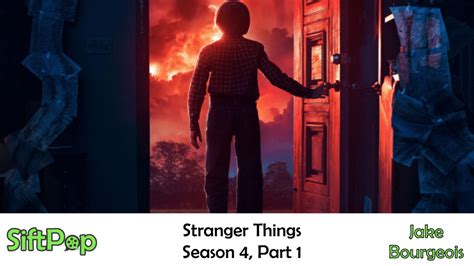 SiftPop|Stranger Things Season 4, Part 1 (Show Review)