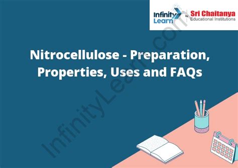 Nitrocellulose - Preparation, Properties, Uses and FAQs - Infinity Learn by Sri Chaitanya