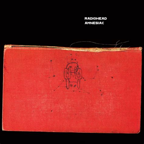 Radiohead - Amnesiac | Album, acquista | SENTIREASCOLTARE