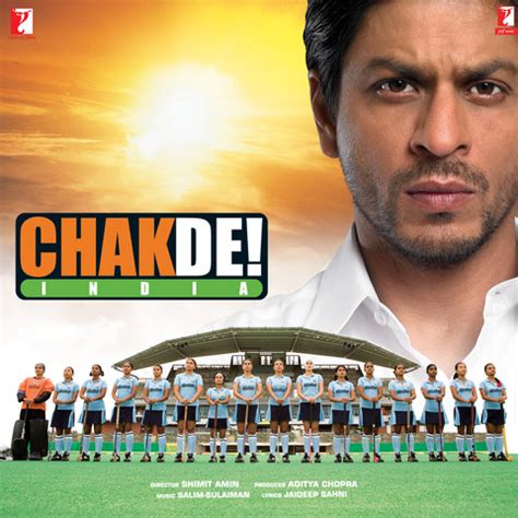 Chak De India Songs Download: Chak De India MP3 Songs Online Free on ...