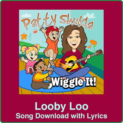 Looby Loo Song Download with Lyrics: Songs for Teaching® Educational Children's Music