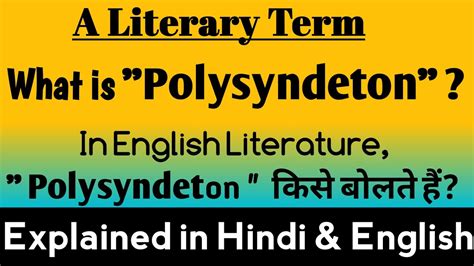 What is Polysyndeton ? | Polysyndeton in English literature ...