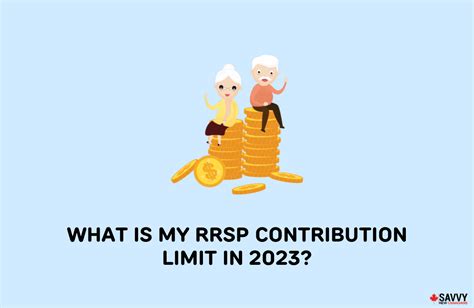 What is my RRSP Contribution Limit in 2024? - Savvy New Canadians