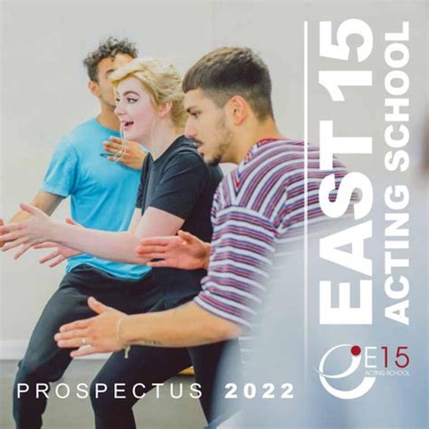 East 15 Acting School Prospectus 2016 by University of Essex - Issuu