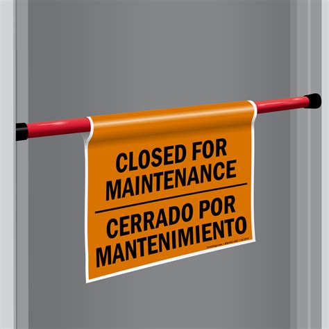 Bilingual Closed For Maintenance Sign