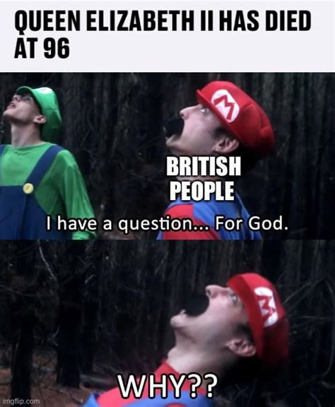 God (didn’t) save the queen : r/meme