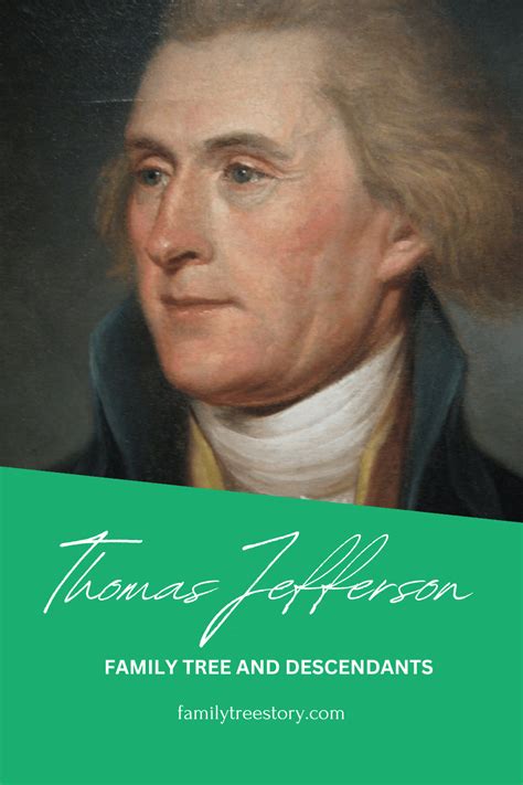 Thomas Jefferson Family Tree And Descendants - Family Tree Story