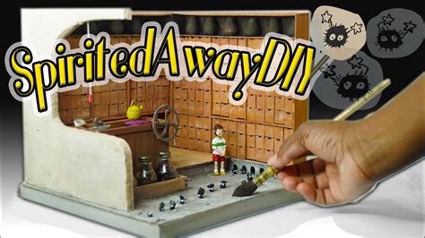 SPIRITED AWAY_ DIY Studio Ghibli Diorama Scene Build _ The Boiler Room ...