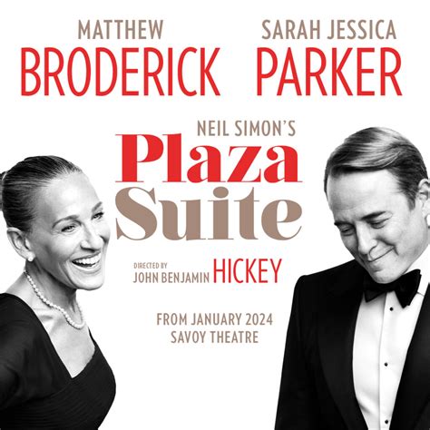 PLAZA SUITE – STARRING MATTHEW BRODERICK & SARAH JESSICA PARKER – WEST END TRANSFER ANNOUNCED ...