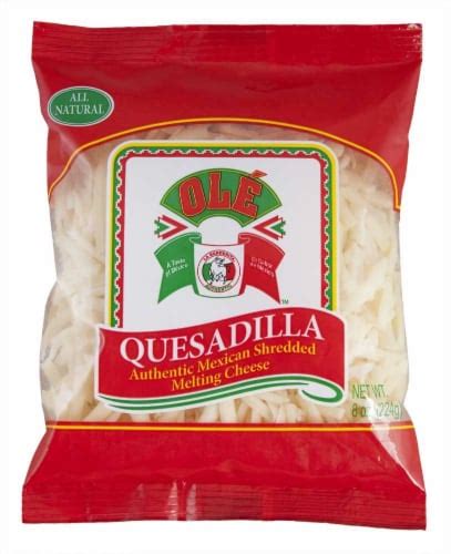 Ole Mexican Quesadilla Shredded Cheese, 8 oz - Kroger