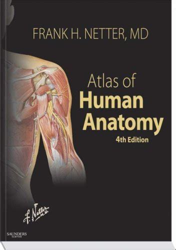 Atlas of Human Anatomy by Frank H. Netter | Goodreads