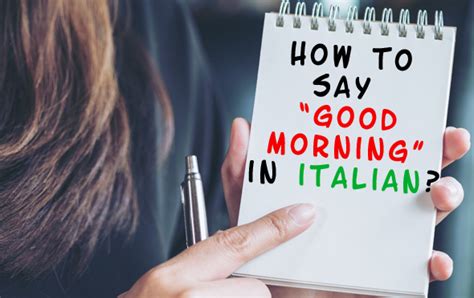 How to say "Good Morning", "Hello" and all the greetings in Italian ! Parlando Italiano