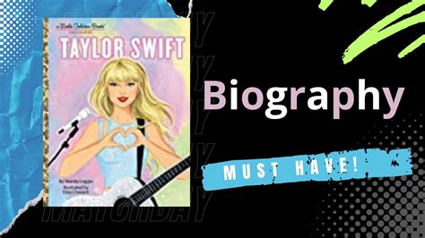 TAYLOR SWIFT BIOGRAPHY: A Little Golden Book - My Take