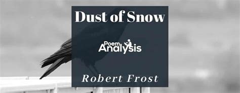 Dust of Snow by Robert Frost (Poem + Analysis)