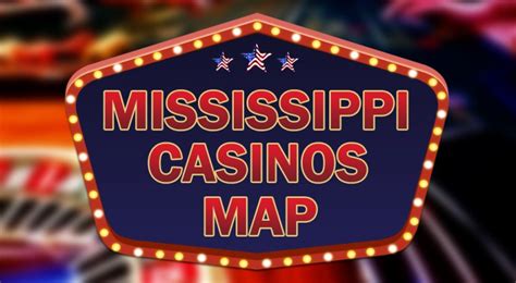 Mississippi Casinos Map | American Casino Guide Book