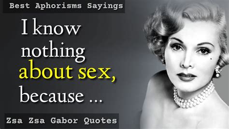 Iconic Zsa Zsa Gabor Quotes About Love, Men, Marriage & More|Aphorisms, Sayings - YouTube