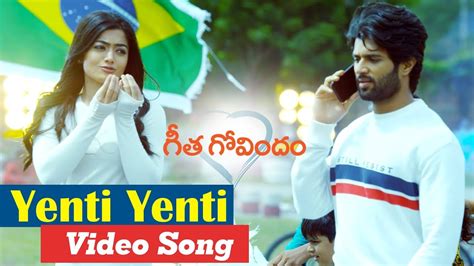 Yenti Yenti Video Song | Geetha Govindam | Vijay Deverakonda | Rashmika | Parasuram - YouTube