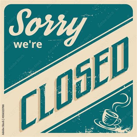 sorry we're closed wallpaper Stock Vector | Adobe Stock