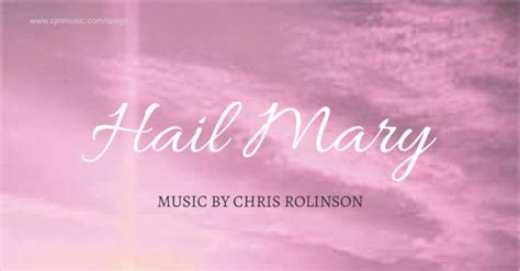 Hail Mary [Song] | cjm|music