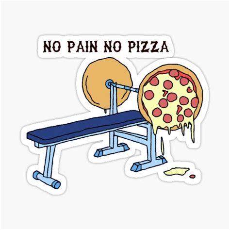 "NO PAIN NO PIZZA" Sticker for Sale by vynguyen2905 | Redbubble