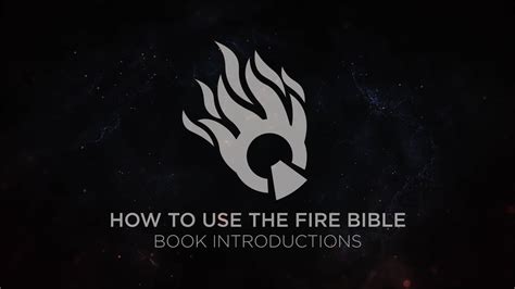 Youth Fire Bible | How to use the Fire Bible - Book Introductions