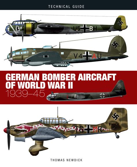 German Bomber Aircraft of World War II: 1939-45 by Thomas Newdick ...