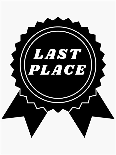 "last place medal funny achievement appreciation" Sticker for Sale by ...