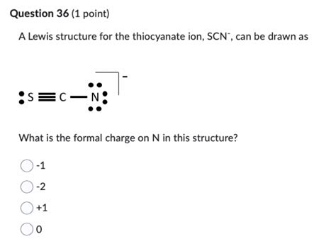 Solved A Lewis structure for the thiocyanate ion, SCN−, can | Chegg.com