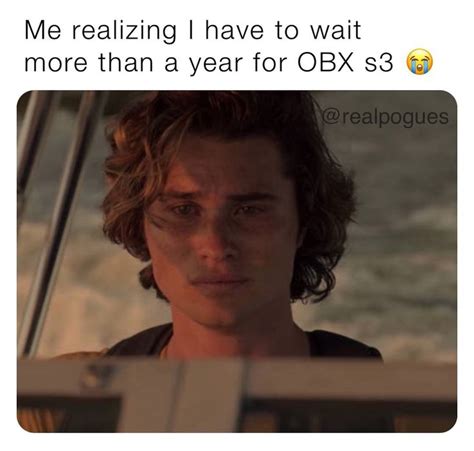 Outer Banks Memes on Instagram: “Please Netflix hurry up or I will cry 😭😭 - Follow me ...