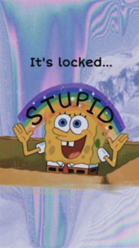 Own making lock screen spongebob wallpaper Funny Lockscreen, Iphone Wallpaper Quotes Funny, Lock ...