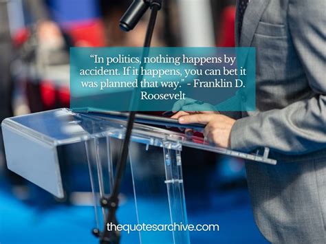 100+ Motivational Politics Quotes For Change-Makers - The Quotes Archive