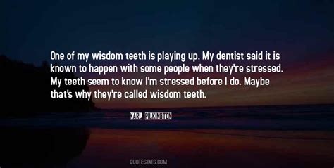 Top 100 Dentist Quotes: Famous Quotes & Sayings About Dentist