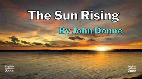 The Sun Rising By John Donne | The Sunne Rising Critical Analysis