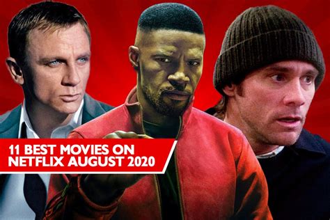 11 Best New Movies on Netflix: August 2020's Freshest Films