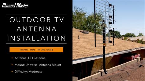 Outdoor Antenna Installation on the Eave of a Roof – Channel Master