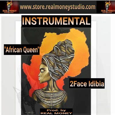 FREE INSTRUMENTAL-AFRICAN QUEEN BY 2FACE IDIBIA (BEAT) | Real MonEy Studio