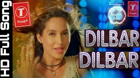 DILBAR_DILBAR_Full_video_song___Neha_Kakkar___John_Abraham___Satyameva_Jayate.mp4 Presenting the ...