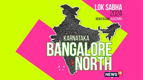 Bangalore North, Election Result 2024 Live: Winning And Losing ...