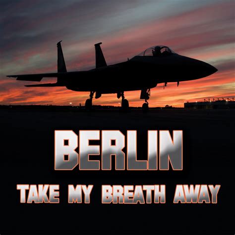 Songs Similar to Take My Breath Away (as heard in Top Gun) (Re-Recorded ...