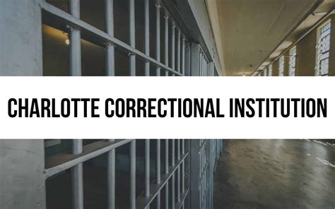 Charlotte Correctional Institution: Facility Overview