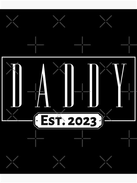 "dad est 2023-2023-dad-daddy 2023-dad 2023-promoted to dad-promoted to ...