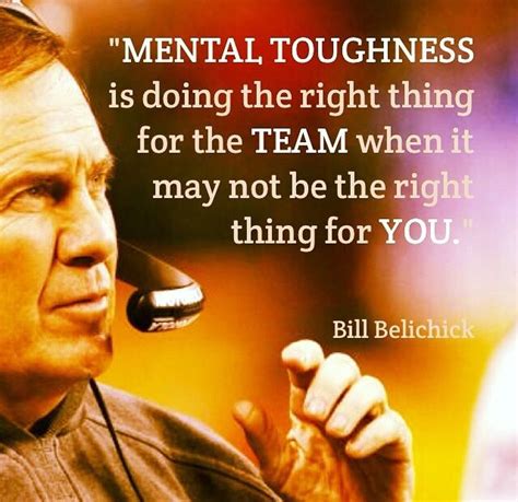 Bill Belichick | Leadership quotes, Bill belichick, Monday motivation