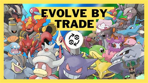 Pokemon that Evolve by Trading - YouTube