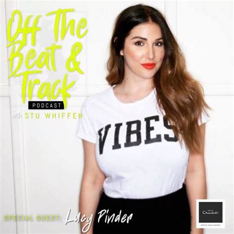 Special Guest - Lucy Pinder - Off The Beat & Track | Acast