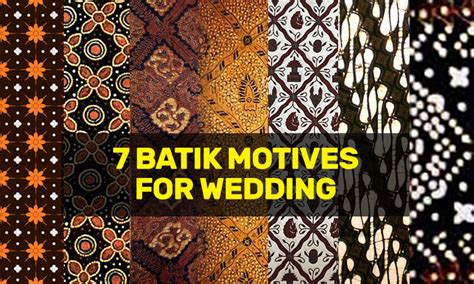 7 BATIK MOTIVES FOR WEDDING – Pusat Informasi Batik Indonesia