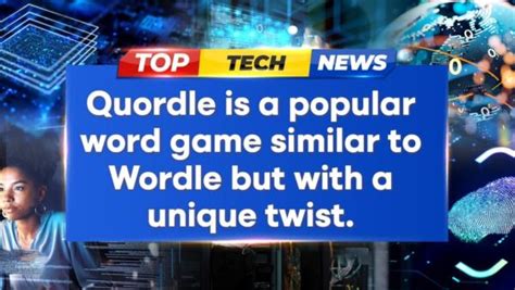 New Word Game Quordle Emerges As Alternative To Wordle