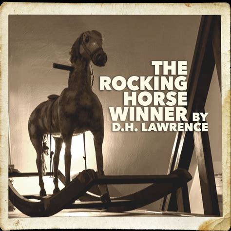 Symbolism in Lawrence's The Rocking-Horse Winner