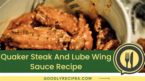 Quaker Steak And Lube Wing Sauce Recipe - Step By Step Easy Guide